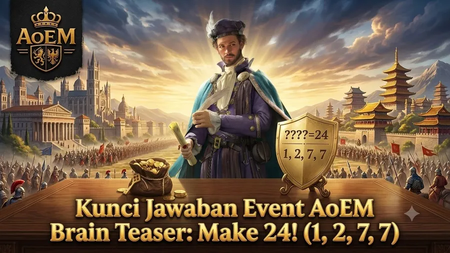 Bingung memecahkan teka-teki matematika Make 24 dari komunitas Age of Empires Mobile? Berikut adalah kunci jawaban lengkap dengan urutan operasinya.